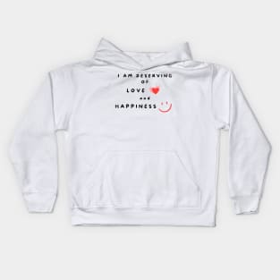 Affirmation word - I am deserving Kids Hoodie